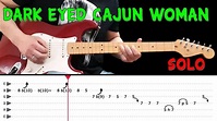 DARK EYED CAJUN WOMAN - Guitar solo lesson with tabs (fast & slow ...