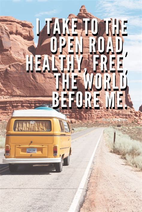 Best Road Trip Quotes Guaranteed To Fuel Your Wanderlust Road Trip
