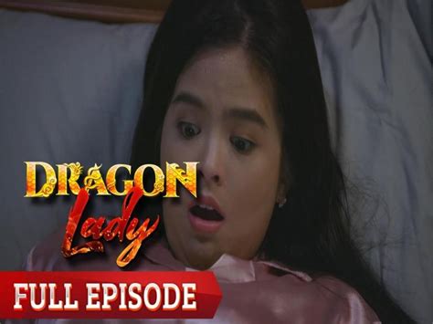 Dragon Lady Full Episode 4 Dragon Lady Home Full