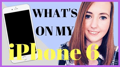 What On My Iphone 6 Youtube