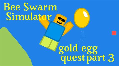 Please poke that like button! Bee swarm simulator | gold egg quest part 3 - YouTube