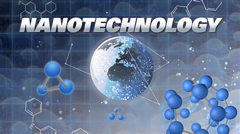 Công Nghệ Nano Nanotechnology Là Gì