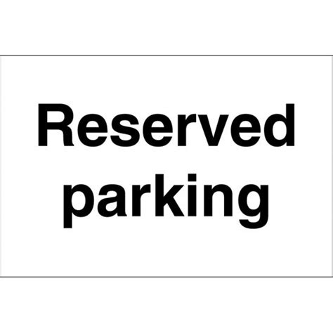 Reserved Parking Signs From Key Signs Uk