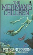 The Merman's Children: Poul Anderson, Michael Embden: 9780722111291 ...