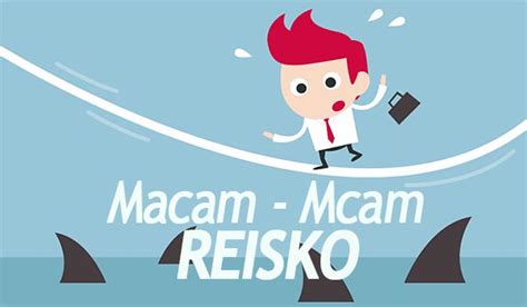 Check spelling or type a new query. Macam - Macam Resiko Dalam Administrasi Resiko Perjuangan ...