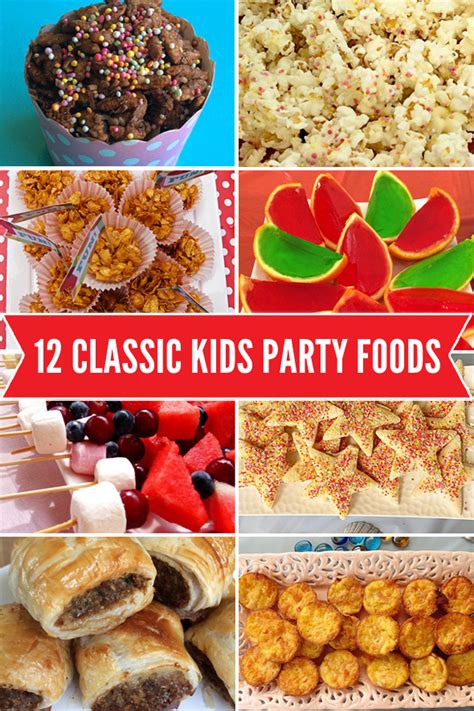 12 Classic Kids Party Foods Easy To Make And Kid Approved