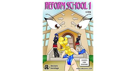 The Reform School 1 By Rcanheta
