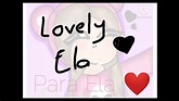 Dibujo para Lovely Ela ️ - YouTube