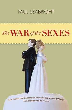 With millions of men away from home, women filled manufacturing and agricultural positions on the home front. Seabright, P.: The War of the Sexes: How Conflict and ...