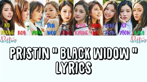 Перевод песни black widow — рейтинг: PRISTIN 프리스틴 " Black Widow " Lyrics (ColorCoded+Han+Rom ...