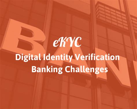 ekyc digital identity verification banking challenges