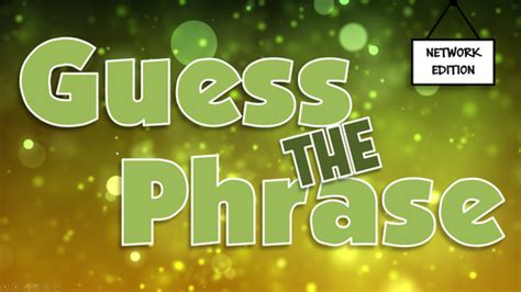 Guess The Phrase Quiz Networks Teaching Resources