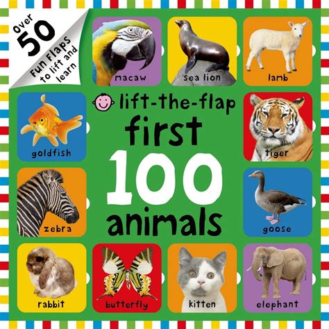 First 100 Animals Lift The Flap Priddy Books
