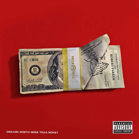 Meek Mill Dreams Worth More Than Money Album Cover And Track List
