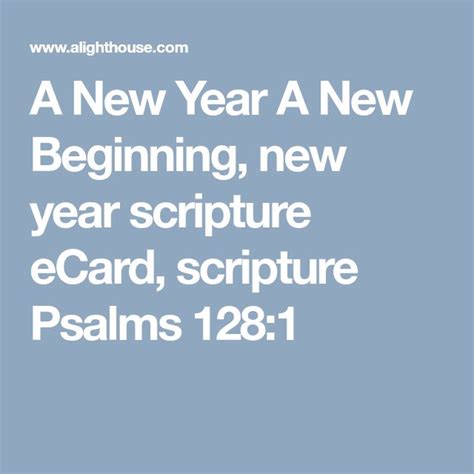 A New Year A New Beginning New Year Scripture Ecard Scripture Psalms