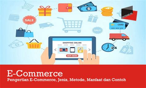 Mengenal E Commerce Pengertian Jenis Contoh Manfaat Riset Vrogue