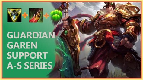 Guardian Garen Support A Z All Champions As Support Series Youtube