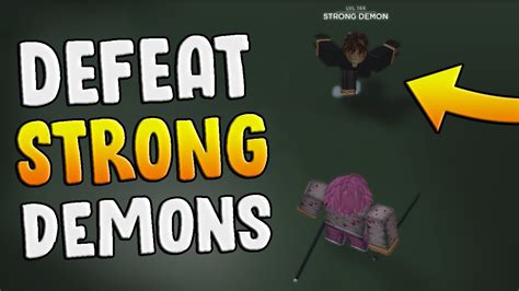 Code Easiest Way To Defeat Strong Demons For Low Level Roblox