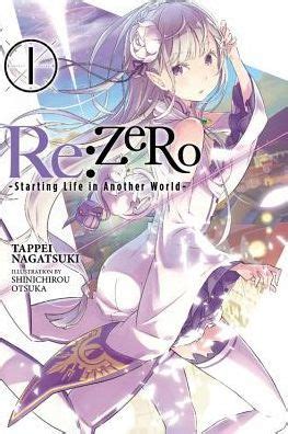 Re ZERO Starting Life In Another World Vol 1 Light Novel By