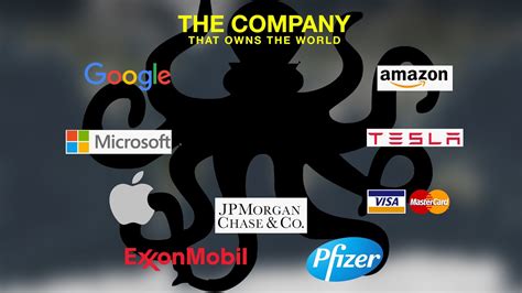 They Own Everything The Most Powerful Company In The World