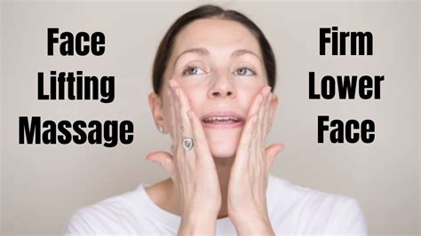 Face Lifting Massage For Jowls And Lower Face Youtube