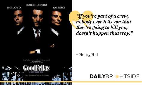 Goodfellas Quotes From The Iconic 1990s Mob Film Daily Brightside