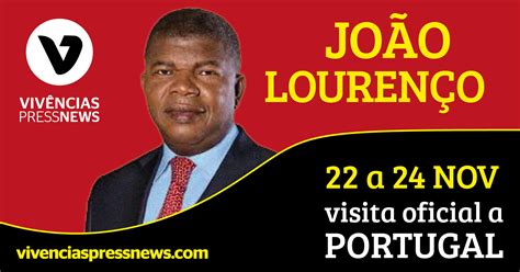 Programa Oficial Da Visita De João Lourenço A Portugal