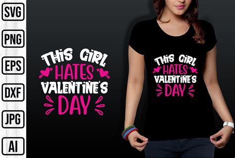 This Girl Hates Valentines Day Graphic By Graphics House · Creative