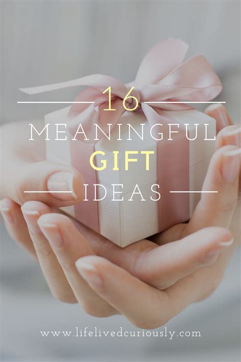 16 Meaningful T Ideas T Giving Tips Artofit