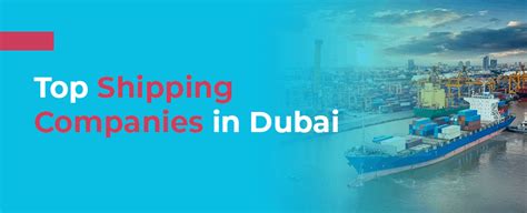 List Of Shipping Companies In Dubai Top 17 Shipping Agents