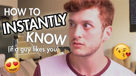 How do you know if a guy likes you secretly? How To INSTANTLY Know if a Guy Likes You - YouTube