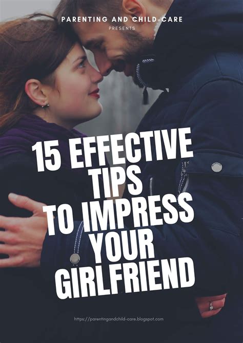 15 Effective Tips To Impress Your Girlfriend