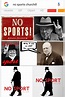 ZITATFORSCHUNG: "No sports." Winston Churchill (angeblich)