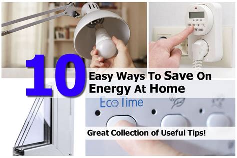 Adjust your thermostat according to the time of day. 10 Easy Ways To Save On Energy At Home