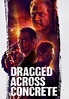 Dragged Across Concrete - Movies on Google Play