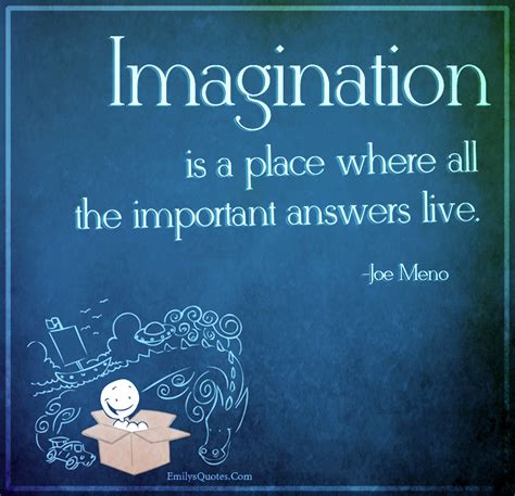 Imagination Is A Place Where All The Important Answers Live Popular