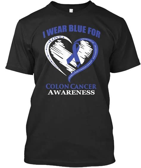 Colon Cancer Awareness I Wear Blue For Premium Tee T Shirt In T Shirts