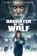 Daughter of the Wolf wiki, synopsis, reviews, watch and download