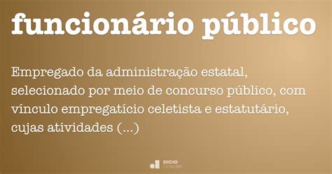 Funcionário Público Dicio Dicionário Online De Português