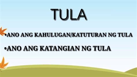 Ano Ang Tula Katuturan Ng Tula At Katangian Ng Tula Youtube