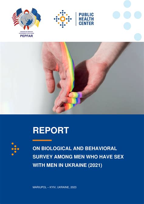Pdf Report On Biological And Behavioral Survey Among Men Who Have Sex With Men In Ukraine 2021
