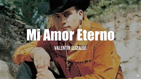 Valentín Elizalde Mi Amor Eterno Letralyrics Youtube