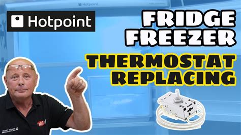 How To Replace A Fridge Freezer Thermostat Hotpoint Indesit Youtube