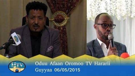 Oduu Afaan Oromoo Tv Hararii Guyyaa 06052015 Hararinews Harar