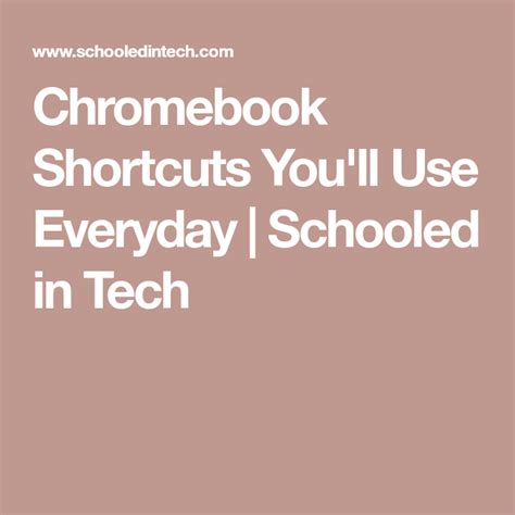 Every chromebook is blessed with a keyboard. The Most Popular Chromebook Keyboard Shortcuts | Schooled in Tech | Chromebook, Keyboard ...