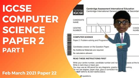 How To Solve Igcse Computer Science Paper2 Febmarch 2021 Paper 22