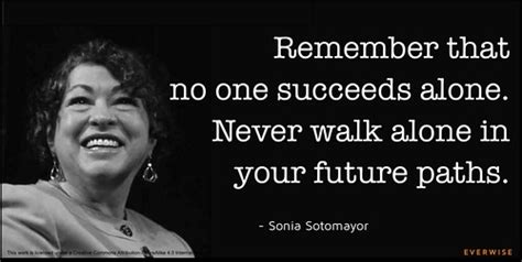 Share sonia sotomayor quotations about judging, affirmative action and lawyers. Mentoring in a Box | KatysBlog