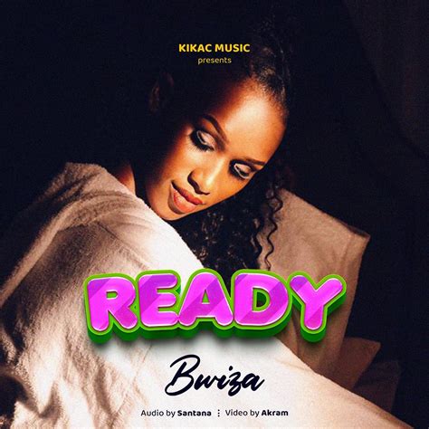 Ready By Bwiza Afrocharts