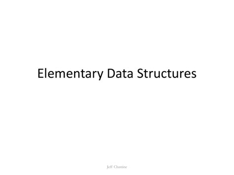 Lecture A Elementary Data Structuresppt
