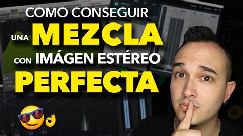 Como Conseguir Mezclas Profesionales Con Una ImÁgen EstÉreo Perfecta Problemas De Fase En